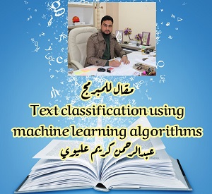 Text classification using machine learning algorithms